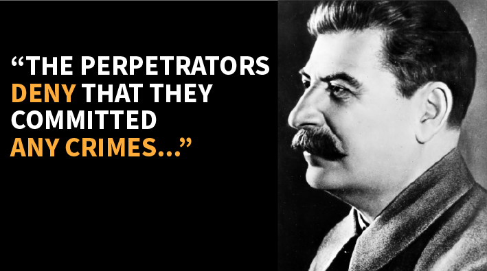 Image with quote “The perpetrators deny that they have committed any crimes…”